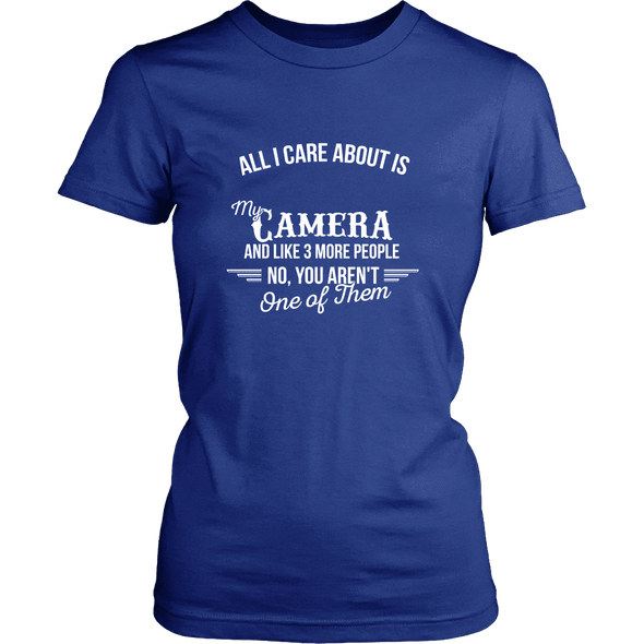 All I Care About Is My Camera - Limited Edition Shirts, Hoodie & Tank
