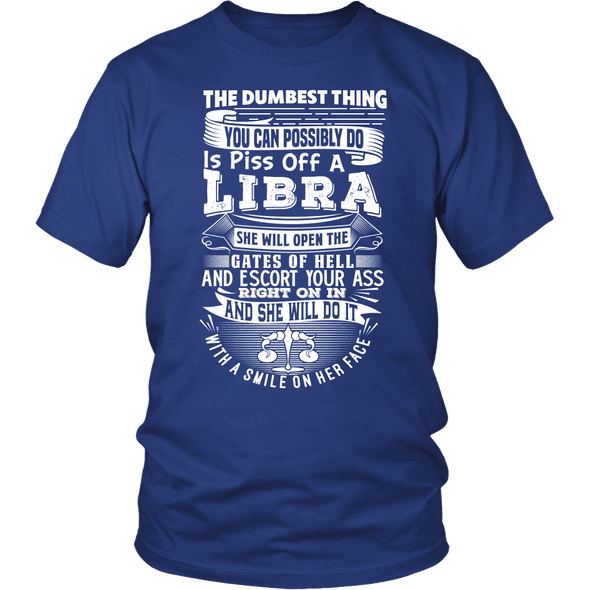 The Dumbest Thing Libra - Limited Edition Women Shirt, Hoodie & Tank