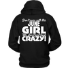 Limited Edition ***June Crazy Girl*** Shirts & Hoodies