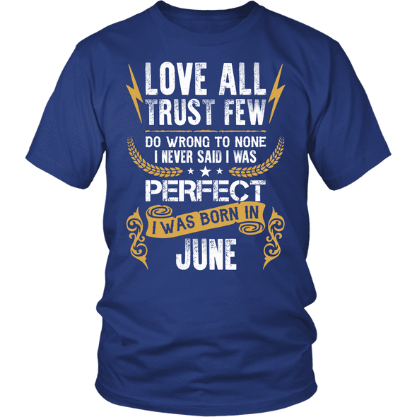 **Limited Edition** Love All Trust Few June Born Shirts