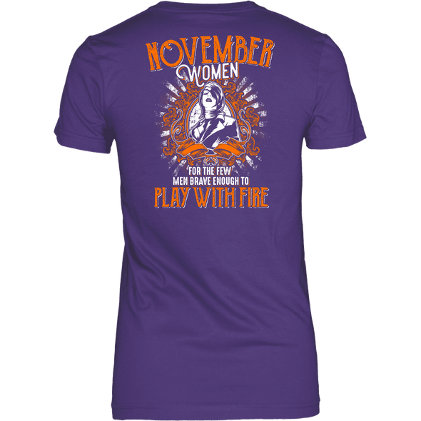 Limited Edition November Women Play With Fire Back Print Shirt