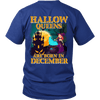 Limited Edition ***December Hallow Queens*** Shirts & Hoodies