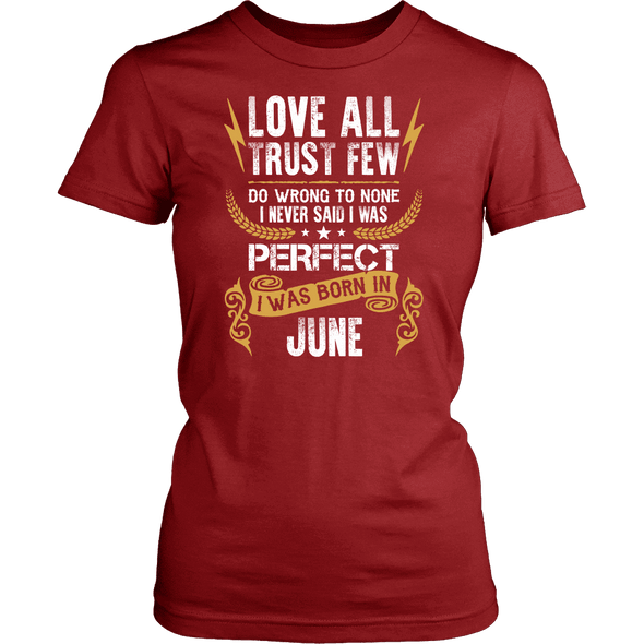 **Limited Edition** Love All Trust Few June Born Shirts