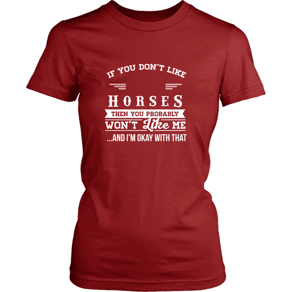 If You Don't Like Horses Then You Won't Like Me