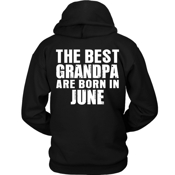 Limited Edition ***Best Grandpa Born In June*** Shirts & Hoodies