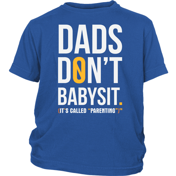 Dad's Don't Babysit - Limited Edition Shirts, Hoodie & Tank