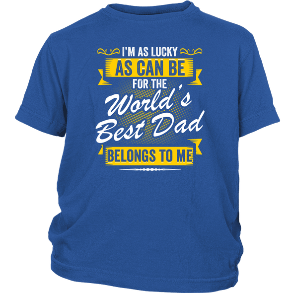 World's Best Dad Belongs To Me Shirts, Hoodie & Tank