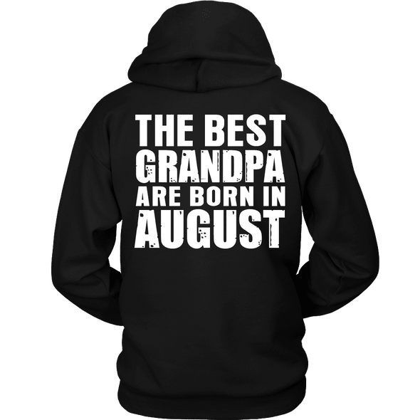 Limited Edition ***Best Grandpa Born In August*** Shirts & Hoodies