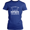 If You Don't Like Cats Then You Won't Like Me Shirts, Hoodie & Tank