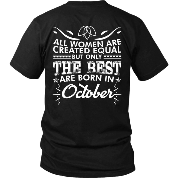 Limited Edition **Best Women Are Born In October** Shirts