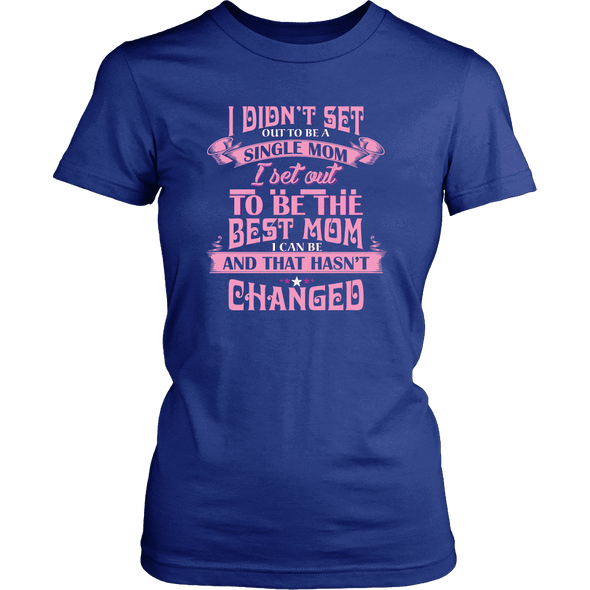 Best Single Mom Shirt, Hoodie & Tank