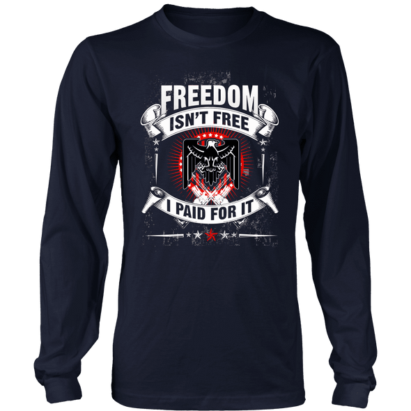 Freedom Isn't Free Shirts & Hoodie