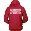 Limited Edition ***October Persisted Girl*** Shirts & Hoodies