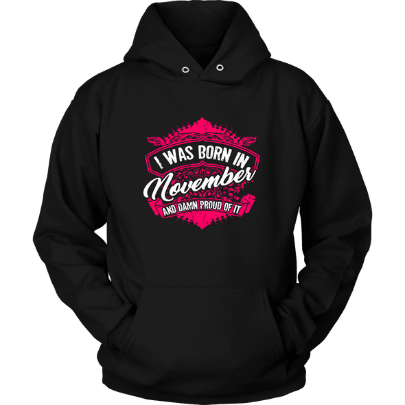 Limited Edition Proud To Be Born In November Shirts