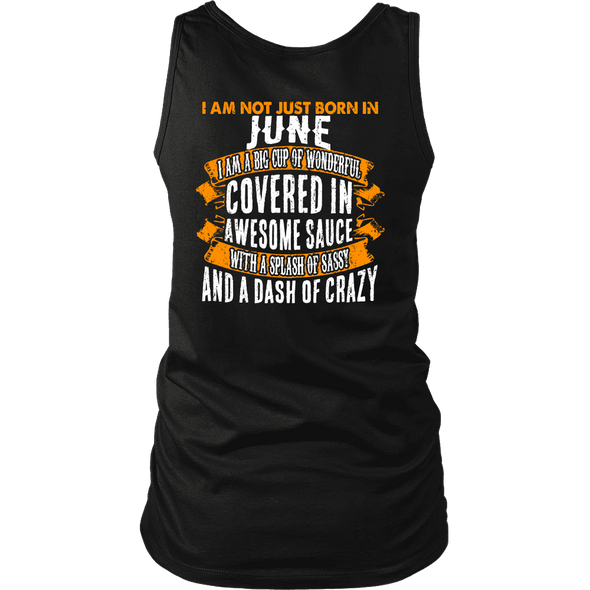 Limited Edition ***Not Just Born In June** Shirts & Hoodies