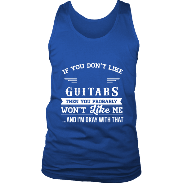 If You Don't Like Guitar Then You Won't Like Me