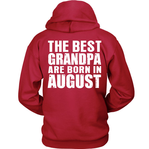 Limited Edition ***Best Grandpa Born In August*** Shirts & Hoodies