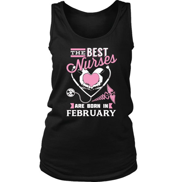 Best Nurses Are Born In February Women Shirts