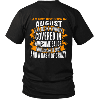 Limited Edition ***Not Just Born In August** Shirts & Hoodies