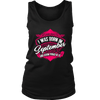 Limited Edition Proud To Be Born In September Shirts