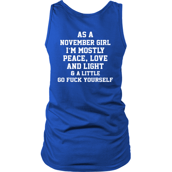 Limited Edition ***November Girl Peace Love*** Shirts & Hoodies
