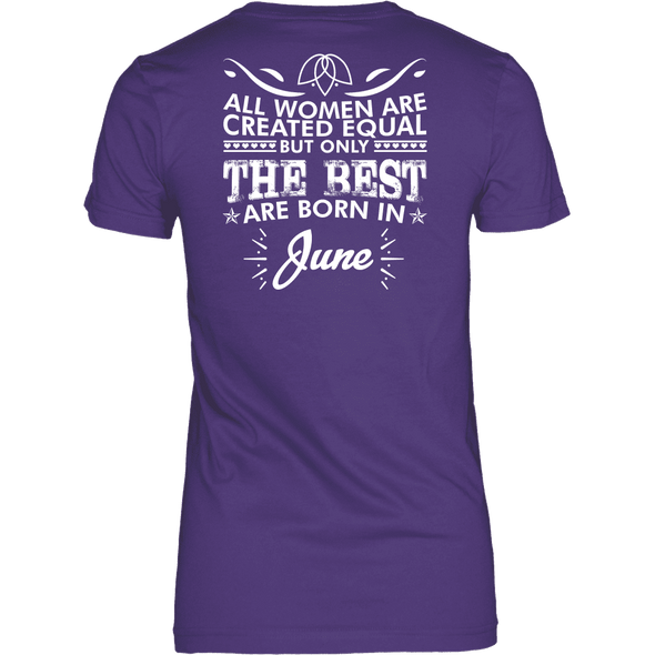 Limited Edition ***Best Women Are Born In June*** Shirts & Hoodies
