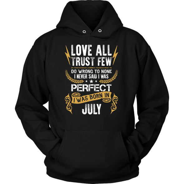 **Limited Edition** Love All Trust Few July Born Shirts