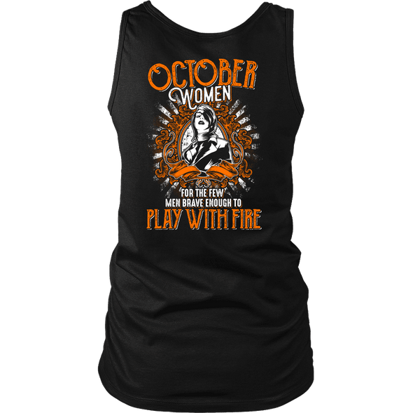 Limited Edition October Women Play With Fire Back Print Shirt