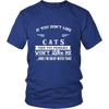 If You Don't Like Cats Then You Won't Like Me Shirts, Hoodie & Tank