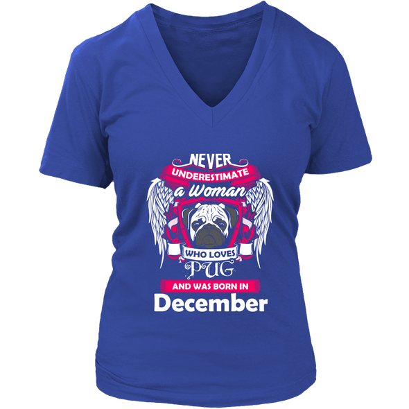 December Women Who Loves Pug Shirt