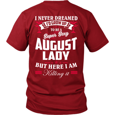 Limited Edition ***August Lady*** Shirts & Hoodies