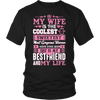 My Wife Is My Best Friend Shirts
