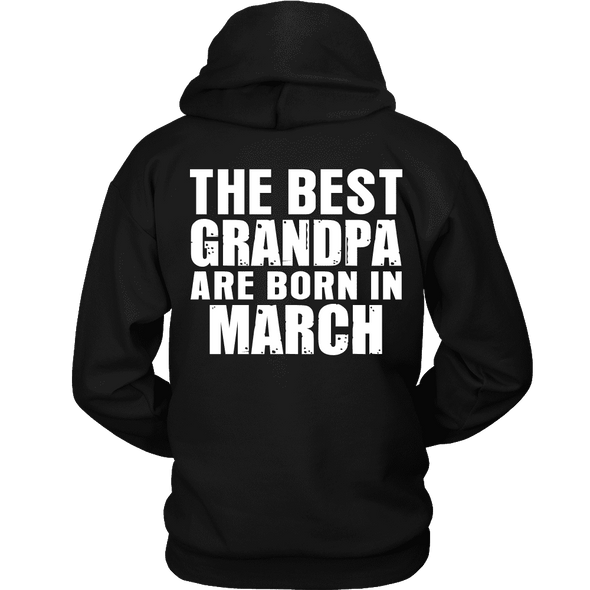 Limited Edition ***Best Grandpa Born In March*** Shirts & Hoodies