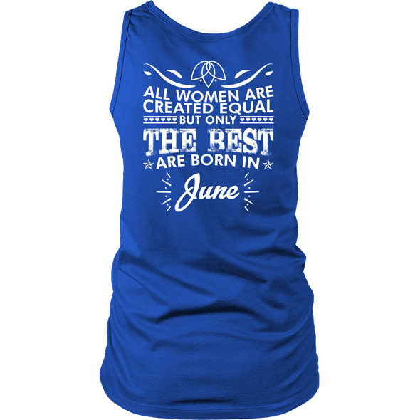 Limited Edition ***Best Women Are Born In June*** Shirts & Hoodies