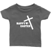 Happy Easter- Limited Edition Infant Shirts