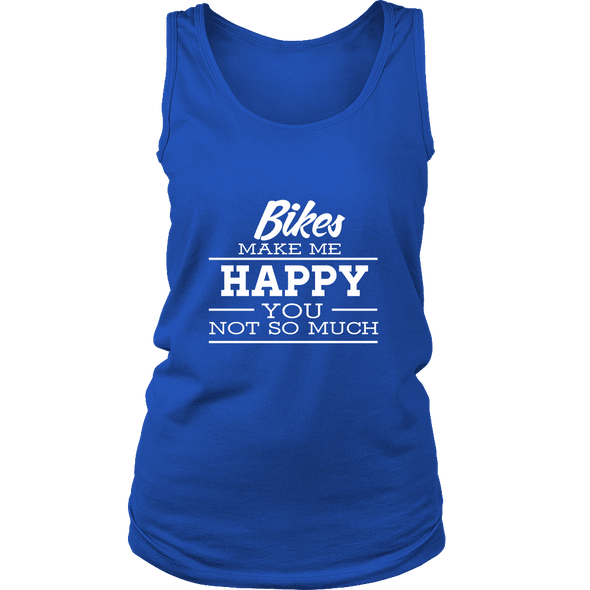 Bikes Makes Me Happy - Limited Edition Shirt