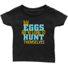Eggs Hunt Easter - Limited Edition Infant Shirts