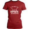 If You Don't Like Cats Then You Won't Like Me Shirts, Hoodie & Tank