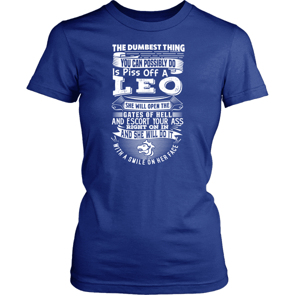 The Dumbest Thing Leo Women Shirt - Limited Edition, Hoodie & Tank