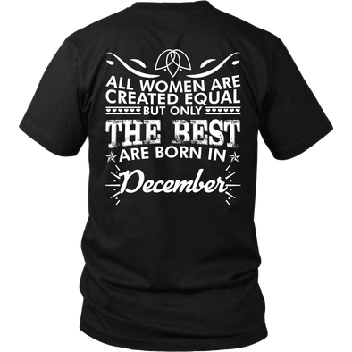 Limited Edition ***Best Women Are Born In December*** Shirts & Hoodies