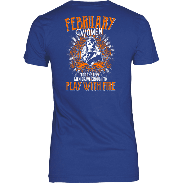 Limited Edition February Women Play With Fire Back Print Shirt