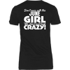 Limited Edition ***June Crazy Girl*** Shirts & Hoodies