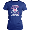 Best Nurses Are Born In February Women Shirts