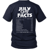 Limited Edition ***July Guy Facts*** Shirts & Hoodies