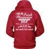 Limited Edition ***Irish Women Born In July*** Shirts & Hoodies