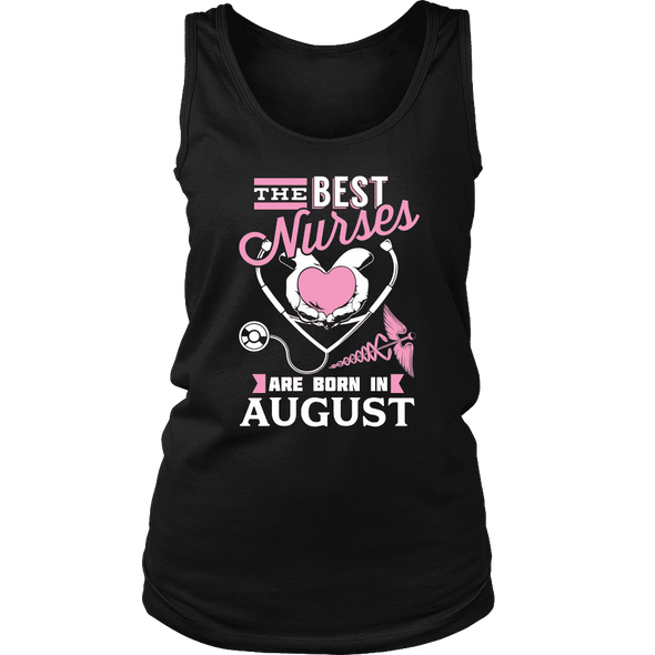Best Nurses Are Born In August Women Shirts, Hoodie & Tank