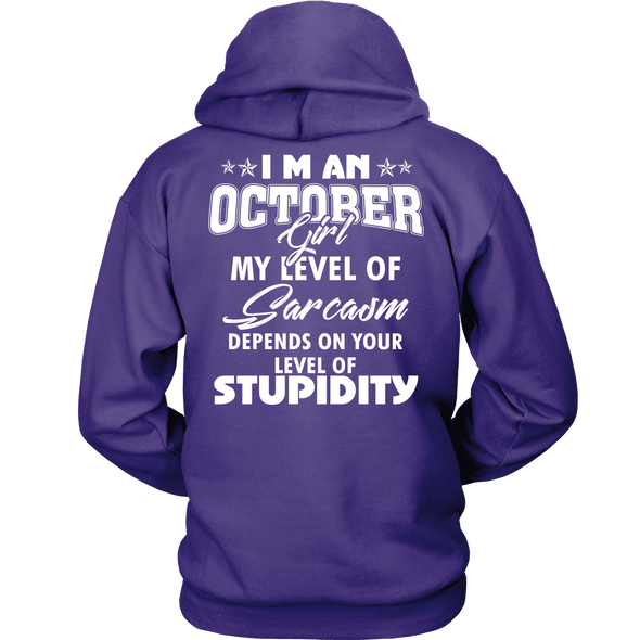 Limited Edition ***October Girl Sarcasm*** Shirts & Hoodies