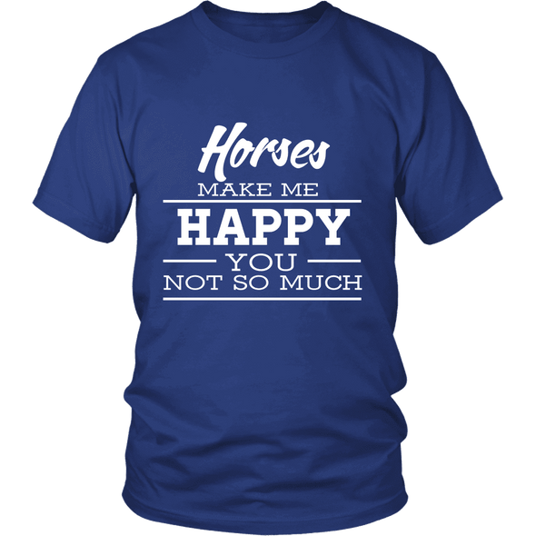 Horses Makes Me Happy - Limited Edition Shirt
