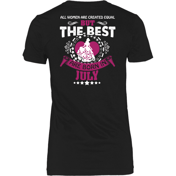 Limited Edition ***Best Are Born In July Back Print*** Shirts & Hoodies