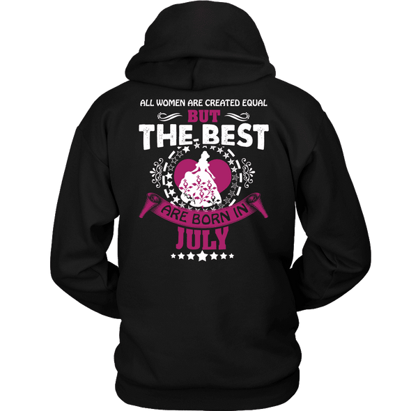 Limited Edition ***Best Are Born In July Back Print*** Shirts & Hoodies